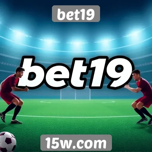 Como o bet19 se destaca entre concorrentes